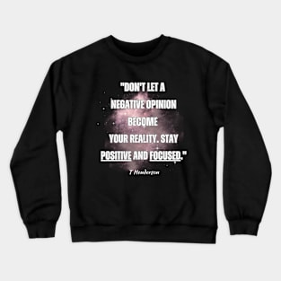 No Negative People Crewneck Sweatshirt